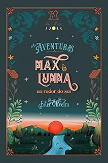 Livro As Aventuras de Max e Lunna ao Redor do Sol