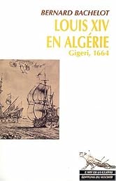 Louis XIV en Algérie