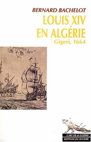 Louis XIV en Algérie