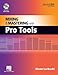 Mixing and Mastering with Pro Tools (Quick Pro Guides) by Glenn Lorbecki