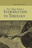 The College Student's Introduction to Theology, Thomas P. Rausch, 0814658415