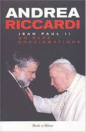 Jean-Paul II,  un pape charismatique