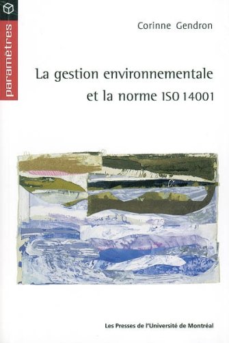 La  gestion environnementale et la norme ISO 14001