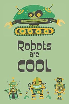 robots are cool