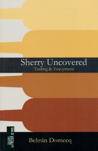 Sherry Uncovered: tasting & enjoyment