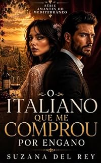 Livro O ITALIANO QUE ME COMPROU POR ENGANO (Amantes do Mediterrâneo)