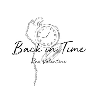 Back in Time by Rae Valentine on Amazon Music - Amazon.com