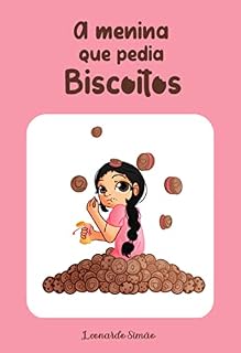 Livro A menina que pedia biscoitos