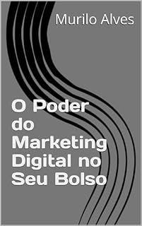 Livro O Poder do Marketing Digital no Seu Bolso