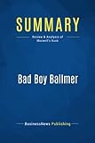 Image de Summary: Bad Boy Ballmer: Review and Analysis of Maxwell's Book