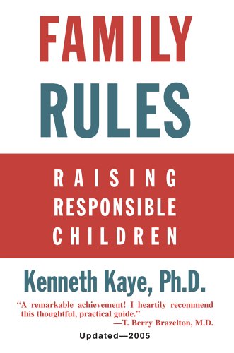 Family Rules: Raising Responsible Children