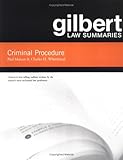Gilbert Law Summaries on Criminal Procedure, Marcus, Paul and Whitebread, Charles H., II, 0314156313