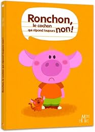 Ronchon, le cochon qui répond toujours non !
