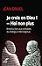 Je crois en Dieu !, moi non plus (RELIGIONS) (French Edition) by