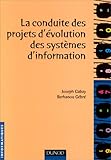 La conduite des projets d'évolution des systèmes d'information by 