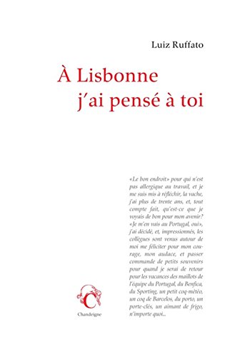 À Lisbonne j'ai pensé à toi