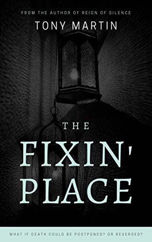 The Fixin' Place by Tony Martin