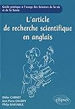 L'article de recherche scientifique en anglais - Guide pratique à l'usage des Sciences de la Vie et de la Santé by 