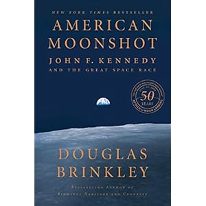 American Moonshot: John F. Kennedy and the Great Space Race