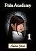 Pain Academy One (An Adventure/BDSM Story)