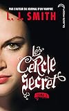 Le cercle secret - tome 3 - Le Pouvoir by 