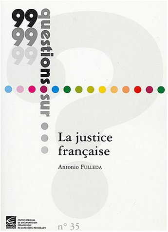 99 questions sur la justice française