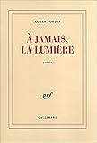 A jamais, la lumière by 
