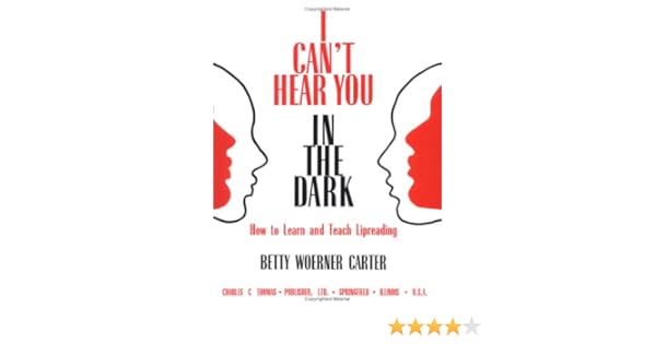 I Cant Hear You In The Dark How To Learn And Teach - 