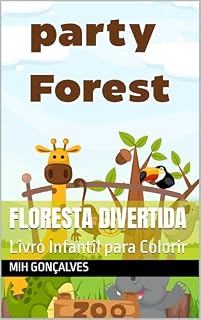 Livro Floresta Divertida: Livro Infantil para Colorir
