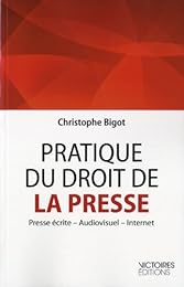 Pratique du droit de la presse
