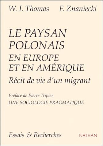 Le Paysan Polonais En Europe Et En Amerique Recit De Vie D Un Migrant Thomas W I Znaniecki F Tripier Pierre 9782091908991 Amazon Com Books