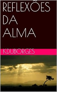 Livro REFLEXÕES DA ALMA