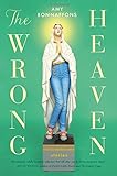 The Wrong Heaven by 
