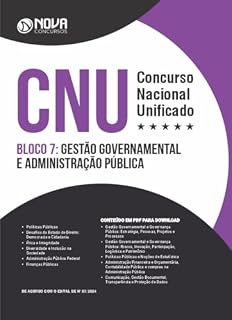 Livro Apostila CNU 2024 - Bloco 7 : Gestão Governamental e Administração Pública