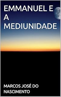 Livro EMMANUEL E A MEDIUNIDADE