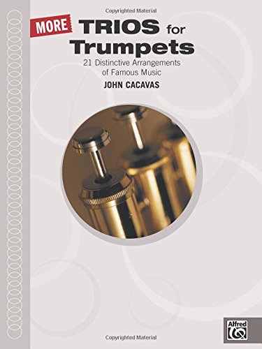 image for Alfred Music More Trios for Trumpets (John Cacavas Trio Series)