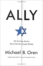 Ally: My Journey Across the American-Israeli Divide