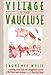 Village in the Vaucluse: Third Edition