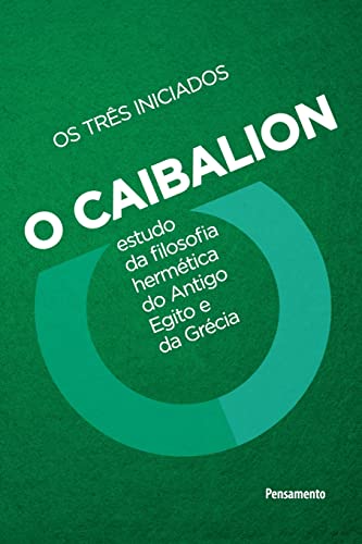 Caibalion - Nova edição (Portuguese Edition)