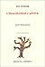 L'imagination captive: Essai sur l'homme immortel (Vers la seconde alliance) (French Edition) by