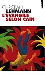 L' évangile selon Caïn