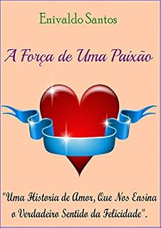 Livro A Força de Uma Paixão
