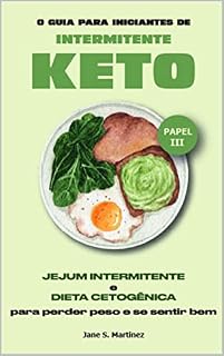 Livro O Guia Para Iniciantes De Intermitente Keto: O Guia Para Iniciantes De Intermitente Keto PAPEL 3