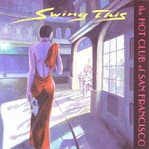 Hot Club Of San Francisco Swing This Amazon Com Music
