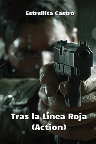 Tras la Línea Roja (Action)