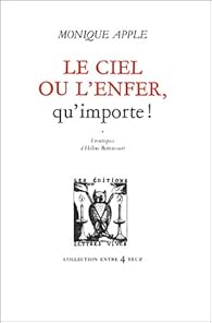 Le ciel ou l'enfer, qu'importe!