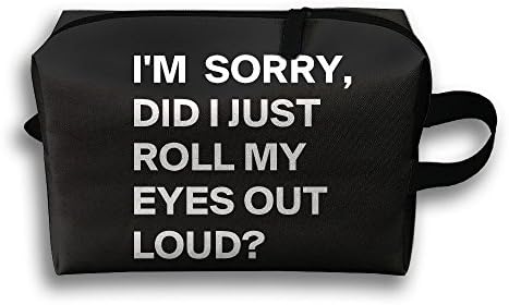 I'm Sorry Did I Roll My Eyes Out Loud Portable Multifunction Large Travel Cosmetic Pouch Bag Jewelry Storage Bag