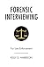 Forensic Interviewing : For Law Enforcement