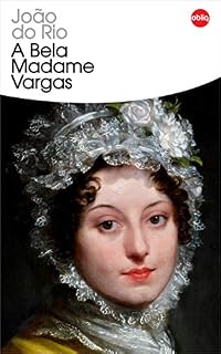 Livro A Bela Madame Vargas (Clássicos Hiperliteratura Livro 150)