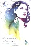 Front cover for the book The Weight of the Sky by Lisa Ann Sandell